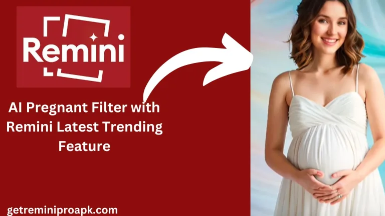 Capture the Glow: Introducing Remini AI’s Pregnancy Filter 2024
